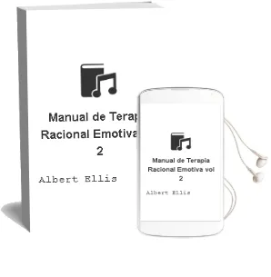 Descargar AudioLibro Manual de Terapia Racional-Emotiva (Vol. 2) de Albert Ellis año 1992