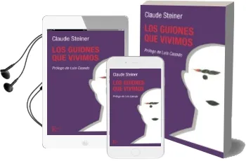 Descargar AudioLibro Los Guiones que Vivimos: Analisis Transaccional de los Guiones de Vida de Claude Steiner año 1992