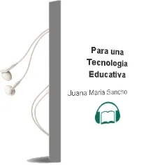 Descargar AudioLibro Para una Tecnologia Educativa de Juana Maria Sancho año 1992