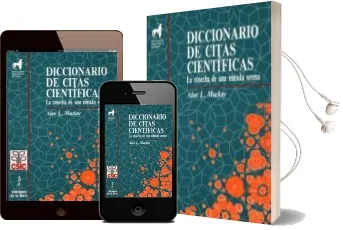 Descargar AudioLibro Diccionario de Citas Cientificas: La Cosecha de una Mirada Serena de Alan Mackay año 1992