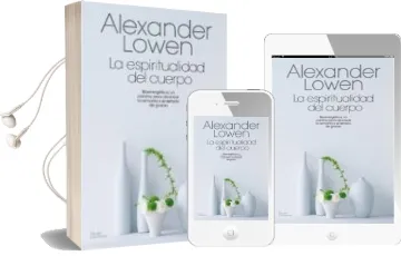 Descargar AudioLibro La Espiritualidad del Cuerpo: Bionergetica, un Camino para Alcanz ar la Armonia y el Estado de Gracia de Alexander Lowen año 1993