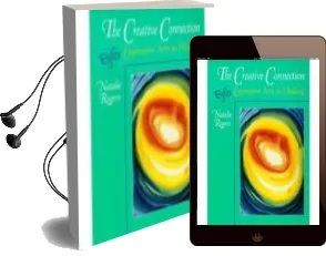 Descargar AudioLibro The Creative Connection: Expressive Arts as Healing de Natalie Rogers año 1993