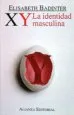 AudioLibro Xy: La Identidad Masculina (2ª Ed.) de Elisabeth Badinter