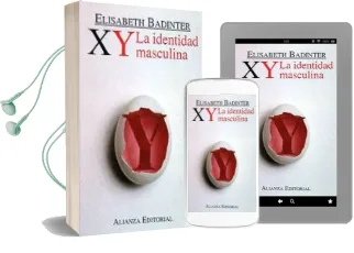 Descargar AudioLibro Xy: La Identidad Masculina (2ª Ed.) de Elisabeth Badinter año 1993