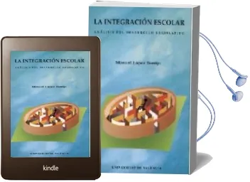 Descargar AudioLibro La Integracion Escolar: Analisis del Desarrollo Legislativo de Manuel Lopez Torrijo año 1993
