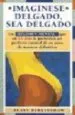 AudioLibro Imaginese Delgado, sea Delgado de Elyse Birkinshaw