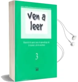 Descargar AudioLibro Ven a Leer (t. 3): Material de Apoyo para el Aprendizaje de la le Ctura y de la Escritura de Montserrat Blay año 1993