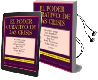 Descargar AudioLibro El Poder Curativo de las Crisis de Ronald D. Laing año 1993