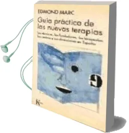Descargar AudioLibro Guia Practica de las Nuevas Terapias de Edmond Marc año 1993