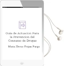 Descargar AudioLibro Guia de Actuacion para la Prevencion del Consumo de Drogas de Maria Xesus Frojan Parga año 1993