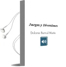 Descargar AudioLibro Juegos y Diversiones de Dolores Barnal Marin año 1993
