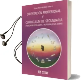 Descargar AudioLibro Orientacion Profesional y Curriculum de Secundaria de Juan Fernandez Sierra año 1993