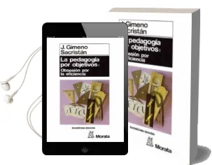 Descargar AudioLibro La Pedagogia por Objetivos: Obsesion por la Eficiencia de Jose Gimeno Sacristan año 1994