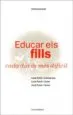 AudioLibro Educar els Fills Cada dia es mes Dificil de Luis Et Al. Folch I Camarasa