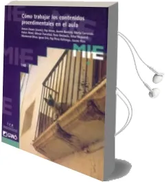 Descargar AudioLibro Como Trabajar los Contenidos Procedimentales en el Aula (3ª Ed.) de Varios Autores año 1994