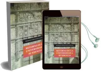 Descargar AudioLibro Retorno de la Universidad a su Esencia de Rodrigo Fernandez Carvajal año 1994