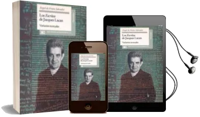 Descargar AudioLibro Los Escritos de Jacques Lacan: Variantes Textuales de Angel De Frutos Salvador año 1994