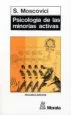 AudioLibro Psicologia de las Minorias Activas (2ª Ed.) de Serge Moscovici