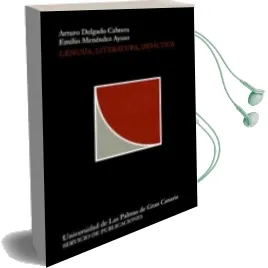 Descargar AudioLibro Lengua, Literatura, Didactica de Arturo Delgado Cabrera año 1994