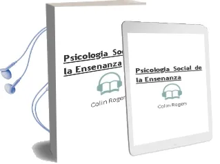 Descargar AudioLibro Psicologia Social de la Enseñanza de Colin Rogers año 1994