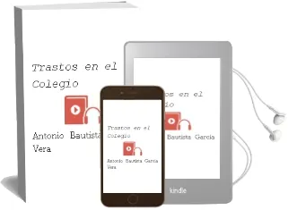 Descargar AudioLibro Trastos en el Colegio de Antonio Bautista Garcia Vera año 1994
