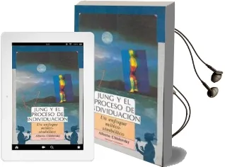 Descargar AudioLibro Jung y el Proceso de Individuacion: Un Enfoque Mitico-Simbolico de Alberto Chislovsky año 1994