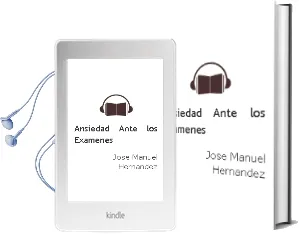 Descargar AudioLibro Ansiedad Ante los Examenes de Jose Manuel Hernandez año 1994