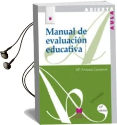 Descargar AudioLibro Manual de Evaluacion Educativa de Maria Antonia Casanova Rodriguez año 1995