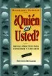 AudioLibro ¿Quien es Usted?: Manual Practico para Conocerse y Educarse de Nicomedes Naranjo