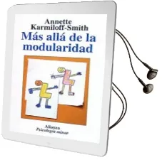 Descargar AudioLibro Mas Alla de la Modularidad: La Ciencia Cognitiva desde la Perspec Tiva del Desarrollo de Annette Karmiloff Smith año 1995