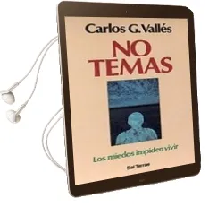 Descargar AudioLibro No Temas: Los Miedos Impiden Vivir de Carlos Gonzalez Valles año 1995
