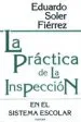 AudioLibro La Practica de la Inspeccion en el Sistema Escolar de Eduardo Soler Fierrez