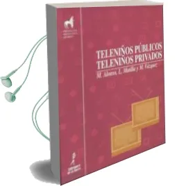 Descargar AudioLibro Teleniños Publicos, Teleniños Privados de Manuel Alonso Erausquin año 1995