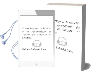 Descargar AudioLibro Como Mejorar el Estudio y el Aprendizaje de Textos de Caracter ci Entifico de Nekane Balluerka Lasa año 1995