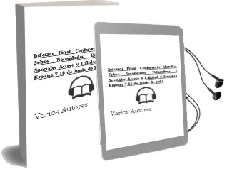 Descargar AudioLibro Informe Final. Conferencia Mundial Sobre Necesidades Educativas e Speciales: Acceso y Calidad. Salamanca, España, 7-10 de Junio de 1994 de Varios Autores año 1995