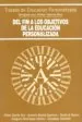 AudioLibro Del fin a los Objetivos de la Educacion Personalizada de Victor (Dir.) Garcia Hoz