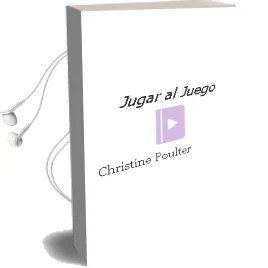Descargar AudioLibro Jugar al Juego de Christine Poulter año 1995