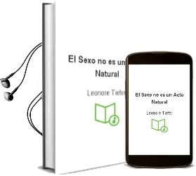 Descargar AudioLibro El Sexo no es un Acto Natural de Leonore Tiefer año 1996