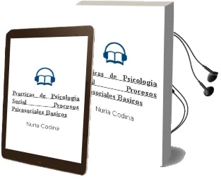 Descargar AudioLibro Practicas de Psicologia Social: Procesos Psicosociales Basicos de Nuria Codina año 1996