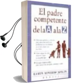 Descargar AudioLibro El Padre Competente de la a la z de Karen Renshaw Joslin año 1996