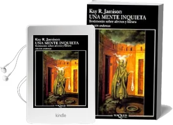 Descargar AudioLibro Una Mente Inquieta Testimonios Sobre Afectos y Locura de Kay R. Jamison año 1996