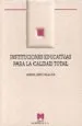 AudioLibro Instituciones Educativas para la Calidad Total (Configuracion de un Modelo Organizativo) de Samuel Gento Palacios