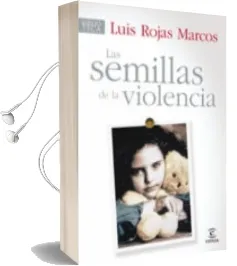 Descargar AudioLibro Las Semillas de la Violencia de Luis Rojas Marcos año 1996