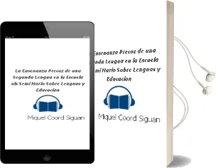 Descargar AudioLibro La Enseñanza Precoz de una Segunda Lengua en la Escuela (Xix Semi Nario Sobre Lenguas y Educacion) de Miquel (Coord.) Siguan año 1996