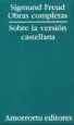 AudioLibro Sobre la Version Castellana: Volumen de Presentacion de las Obras Completas de Sigmund Freud de Jose Luis Etcheverry