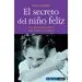 AudioLibro El Secreto del Niño Feliz de Steve Biddulph