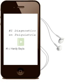 Descargar AudioLibro El Diagnostico en Psiquiatria de M. C. Hardy Bayle año 1996