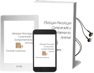 Descargar AudioLibro Etologia, Psicologia Comparada y Comportamiento Animal de Fernando Colmenares año 1996