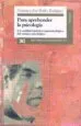 AudioLibro Para Aprehender la Psicologia: Un Analisis Historico-Epistemologi co del Campo Psicologico de Francisco Jose Robles Rodriguez