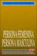 AudioLibro Persona Femenina, Persona Masculina de Blanca Castilla De Cortazar